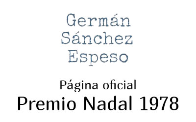 Germán Sánchez Espeso, Premio Nadal 1978. Página oficial.